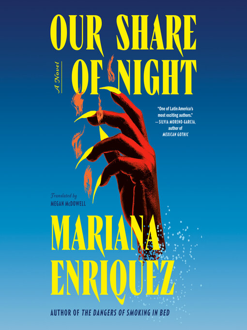 Title details for Our Share of Night by Mariana Enriquez - Wait list